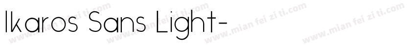Ikaros Sans Light字体转换